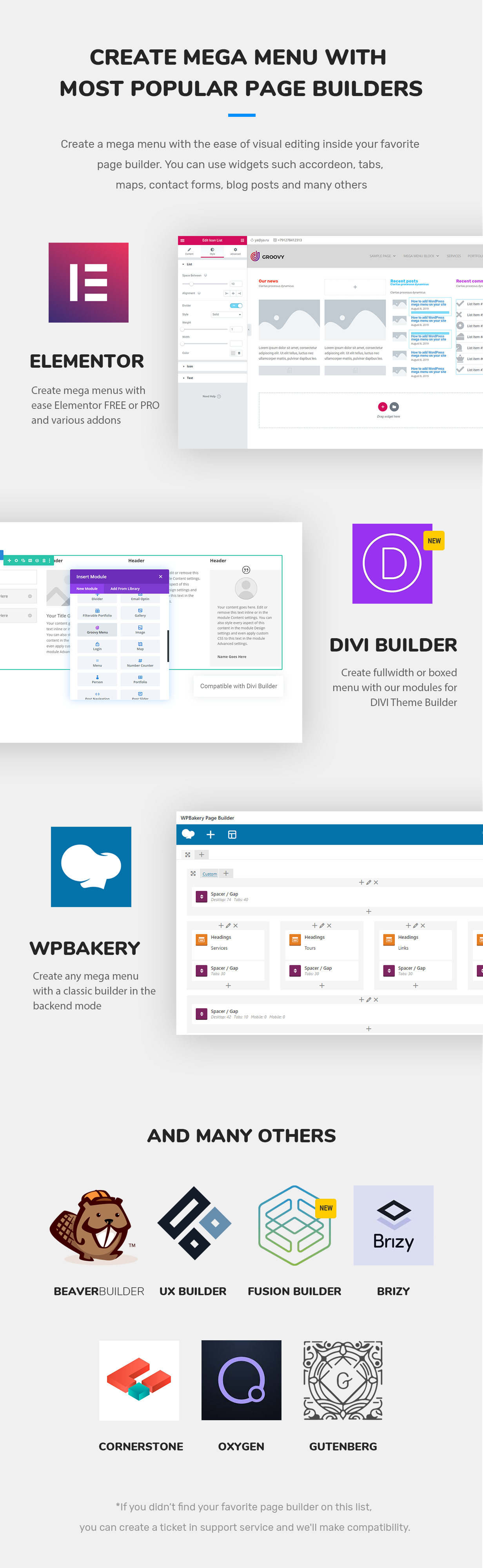 Groovy mega menu compatible page builders is a DIVI theme, Elementor Free and PRO, WPBakery, Brizy, Oxygen, Theme Fusion, Gutenberg, Beaver Builder, UX Builder by Flatsome, Cornerstone 